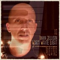 Warm White Light by Darin Jellison