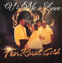 "U & ME & LOVE"  Ten Karat Gold  new EP 