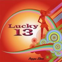 Lucky 13 by Poppa Steve