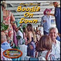 Boogie On Down by Poppa Steve