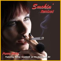 Smokin' Remixed by Poppa Steve