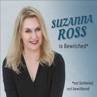 Suzanna Ross - Bewitched CD Release Show