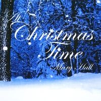 At Christmas Time by Mary Hall