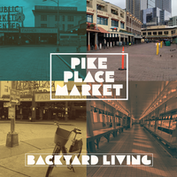 Pike Place Market by BackYard Living