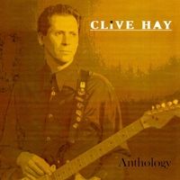 Anthology by Clive Hay