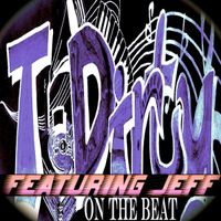 Out Here Grindin' (feat. Jeff) by T-Dirty on the Beat feat. Jeff