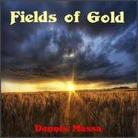 Fields of Gold by Dennis Massa