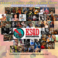 KSQD Brooklynbilly Radio Show Guest Interview Archives  by Andy Fuhrman