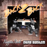 Back 2 Back by Rappin Rach & Chino Blastem