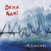 Okina Nami by R. Lucente
