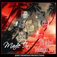 Made in Trinidad and Tobago by John Thompson