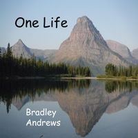One Life by Bradley Andrews