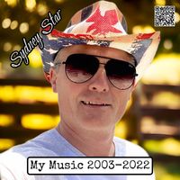 My Music 2003-2022 by Sydney Star