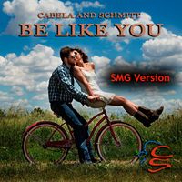 Be Like You-CSP by Cabela and Schmitt