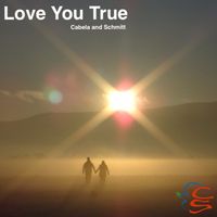Love You True-CSP by Cabela and Schmitt
