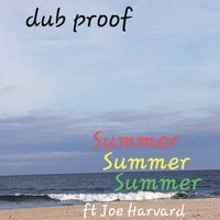 Summer Summer Summer by Dub Proof