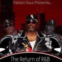 " The Return Of R&B" by Fabian Soul