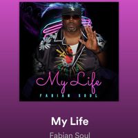 "My Life" by Fabian Soul 