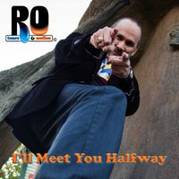 I'll Meet You Halfway by RO