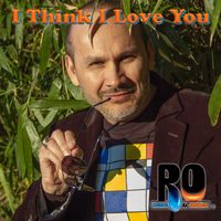 I Think I Love You by RO