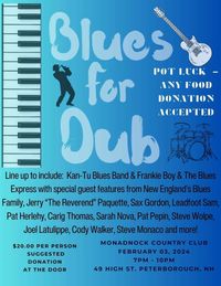 Big Blues Benefit Show "Blues for Dub"