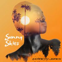 Sunny Skies by Kenneth Jones