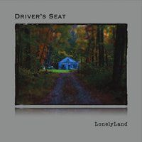 Lonelyland by Driver's Seat