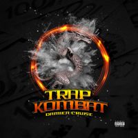 Trap Kombat by Damien Cruise
