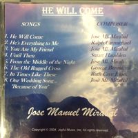 He Will Come by Jose Manuel Mirabal