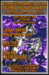 Blood & Stomach Pills Record Release Costume Party w/Lara Hope's Gold Hope Duo, All Hat, & Duane Lauginiger