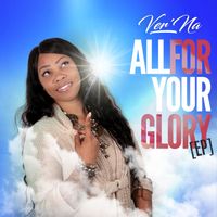 All For Your Glory by Ver'Na
