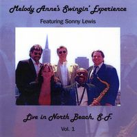 Live in North Beach S.F. Vol. 1 by Sonny Lewis / Melody Anne
