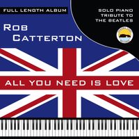 All You Need Is Love by Rob Catterton