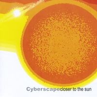 Closer to the Sun by Cyberscape