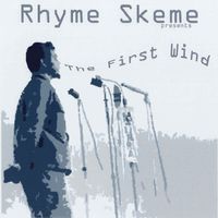 The First Wind by Rhyme Skeme
