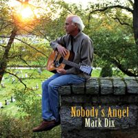 Nobody's Angel by Mark Dix