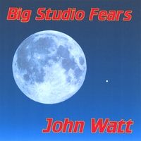 Big Studio Fears by John Watt