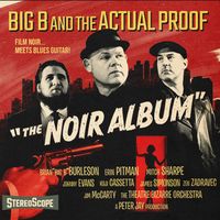 The Noir Album by Big B and the Actual Proof