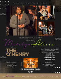The O'Henry Trio Presents MATELYN ALICIA - The O'Henry Live Jazz Series