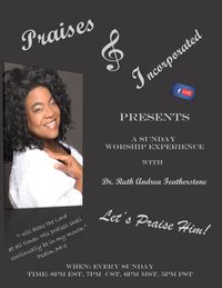 SUNDAY WORSHIP EXPERIENCE with Dr. Ruth Andrea Featherstone