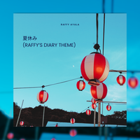 夏休み (Raffy's Diary Theme) by Raffy Ayala