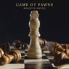 'Game of Pawns' Tab/Notation/mp3