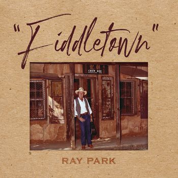 New release for the 40th anniversary of Ray Parks Fiddletown Cary's Dad released by Cary Park Music

