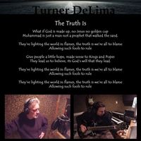 The Truth Is by Turner De Lima
