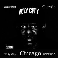 Holy City (Chicago) by COLOR ONE
