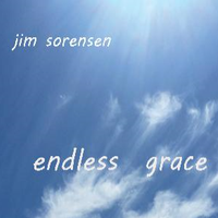 Endless Grace by Jim Sorensen