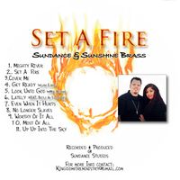 Set A Fire by Sundance & Sunshine Brass