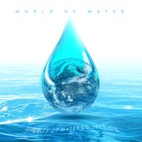 Serenity of Water Collection by World of Water
