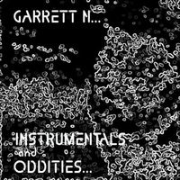 Instrumentals & Oddities by Garrett N. (BMI)