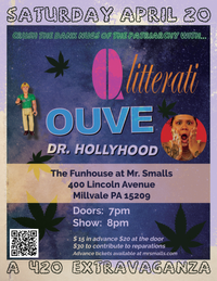 Qlitterati, Dr. HollyHood, and Ouve - a 420 Extravaganza! 